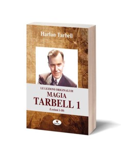 Le lezioni originali di magia Tarbell 1 (Lezioni 1-10)