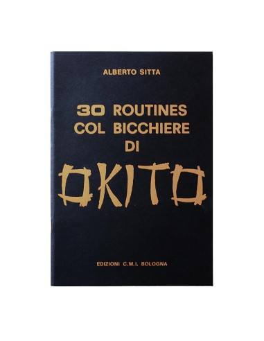 Alberto Sitta - 30 Routines col bicchiere di Okito